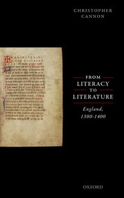 Cover for 

From Literacy to Literature:  England, 1300-1400






