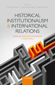 Cover for 

Historical Institutionalism and International Relations






