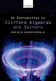 Cover for 

An Introduction to Clifford Algebras and Spinors






