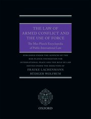 Cover for 

The Law of Armed Conflict and the Use of Force







