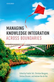 Cover for 

Managing Knowledge Integration Across Boundaries






