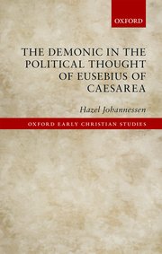 Cover for 

The Demonic in the Political Thought of Eusebius of Caesarea







