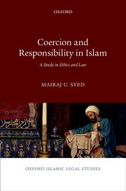 Cover for Coercion and Responsibility in Islam 