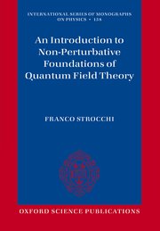 Cover for 

An Introduction to Non-Perturbative Foundations of Quantum Field Theory






