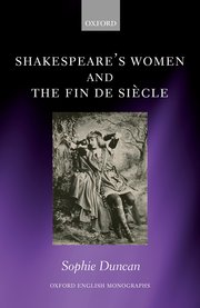 Cover for 

Shakespeares Women and the Fin de Siècle






