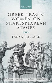 Cover for 

Greek Tragic Women on Shakespearean Stages






