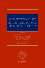 Cover for 

Competition Law and Intellectual Property in China






