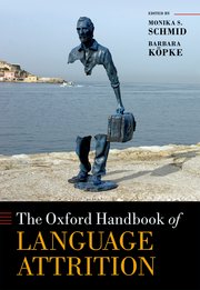 Cover for 

The Oxford Handbook of Language Attrition






