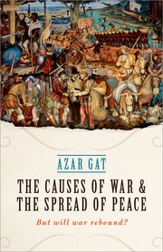 Cover for 

The Causes of War and the Spread of Peace






