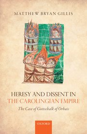 Cover for 

Heresy and Dissent in the Carolingian Empire






