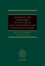 Cover for 

McKnight and Zakrzewski on The Law of Loan Agreements and Syndicated Lending







