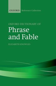 Cover for 

The Oxford Dictionary of Phrase and Fable






