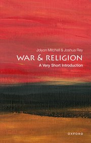 Cover for 

War and Religion: A Very Short Introduction






