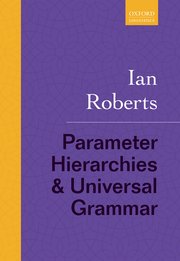 Cover for 

Parameter Hierarchies and Universal Grammar






