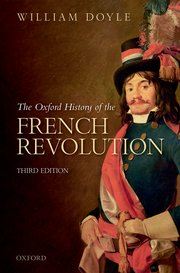 Cover for 

The Oxford History of the French Revolution






