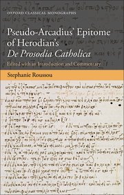 Cover for 

Pseudo-Arcadius Epitome of Herodians De Prosodia Catholica







