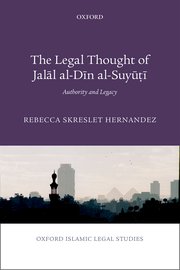 Cover for 

The Legal Thought of Jalāl al-Dīn al-Suyūṭī






