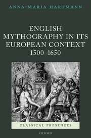 Cover for 

English Mythography in its European Context, 1500-1650






