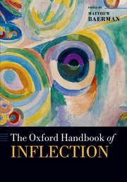 Cover for 

The Oxford Handbook of Inflection







