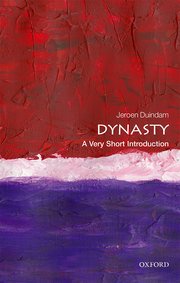 Cover for 

Dynasty: A Very Short Introduction







