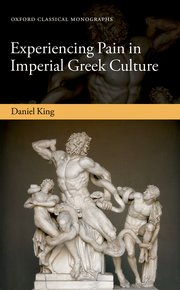 Cover for 

Experiencing Pain in Imperial Greek Culture






