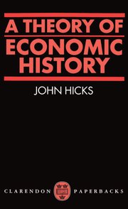 Cover for 

A Theory of Economic History






