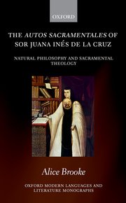 Cover for 

The autos sacramentales of Sor Juana Inés de la Cruz






