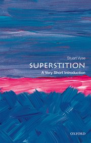 Cover for 

Superstition: A Very Short Introduction






