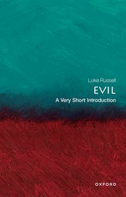 Cover for 

Evil: A Very Short Introduction






