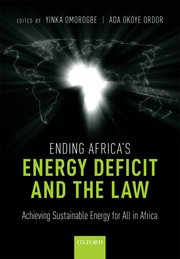 Cover for 

Ending Africas Energy Deficit and the Law






