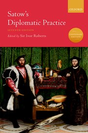 Cover for 

Satows Diplomatic Practice






