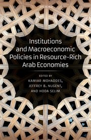 Cover for 

Institutions and Macroeconomic Policies in Resource-Rich Arab Economies






