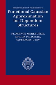 Cover for 

Functional Gaussian Approximation for Dependent Structures






