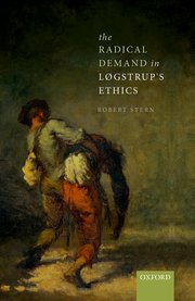 Cover for 

The Radical Demand in Løgstrups Ethics






