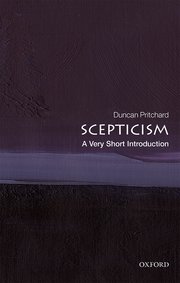 Cover for 

Scepticism: A Very Short Introduction






