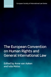 Cover for 

The European Convention on Human Rights and General International Law






