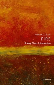 Cover for 

Fire: A Very Short Introduction






