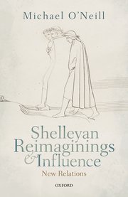 Cover for 

Shelleyan Reimaginings and Influence







