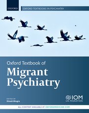 Cover for 

Oxford Textbook of Migrant Psychiatry






