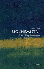 Cover for 

Biochemistry: A Very Short Introduction






