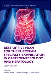 Cover for 

Best of Five MCQS for the European Specialty Examination in Gastroenterology and Hepatology






