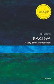 Cover for 

Racism: A Very Short Introduction






