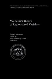 Cover for 

Matherons Theory of Regionalised Variables






