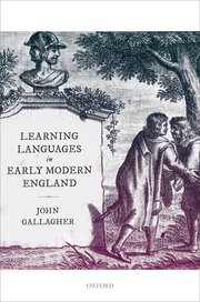 Cover for 

Learning Languages in Early Modern England







