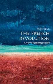 Cover for 

The French Revolution: A Very Short Introduction






