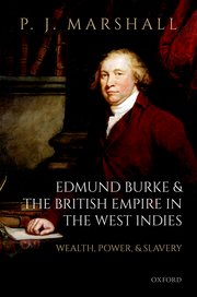 Cover for 

Edmund Burke and the British Empire in the West Indies






