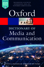 Cover for 

A Dictionary of Media and Communication






