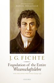 Cover for 

J. G. Fichte: Foundation of the Entire Wissenschaftslehre and Related Writings, 1794-95






