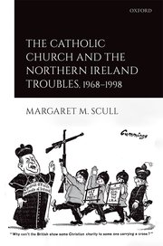 Cover for 

The Catholic Church and the Northern Ireland Troubles, 1968-1998






