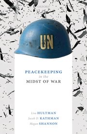 Cover for 

Peacekeeping in the Midst of War







